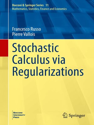 cover image of Stochastic Calculus via Regularizations